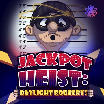 Jackpot Heist: Daylight Robbery! - ADUGAMING