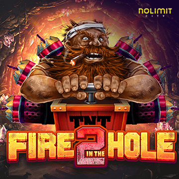 NolimitCity : Fire In The Hole 2 - ADUGAMING