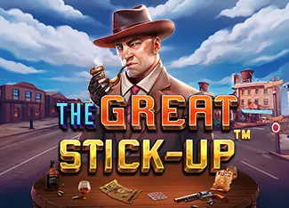 The Great Stick-up - ADUGAMING
