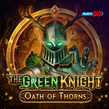 The Green Knight Oath of Thorns - ADUGAMING